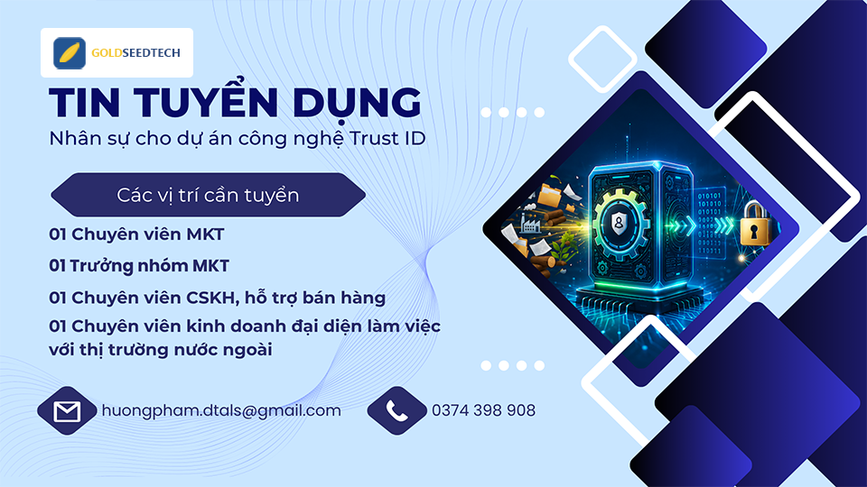HOT! Tuyển dụng nhiều vị trí cho dự án công nghệ TRUSTID